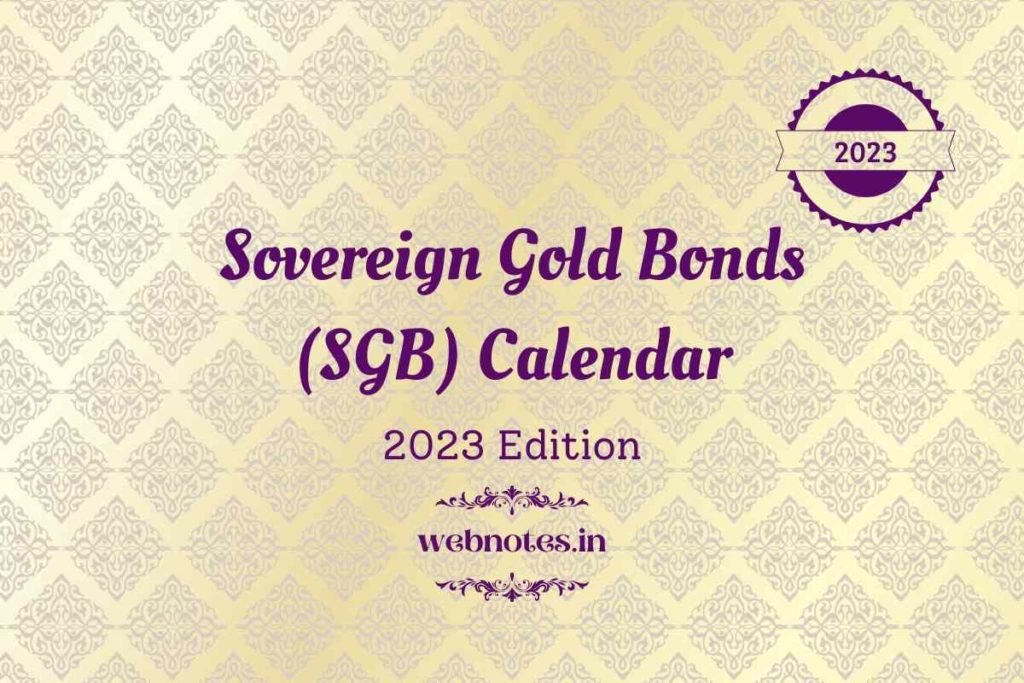 Sovereign Gold Bonds (SGB) 2023 | SGB 2023 Calendar | SGB 2023 | SGB Issue Dates Details for 2023 | SGB Issuance Price Details for 2023